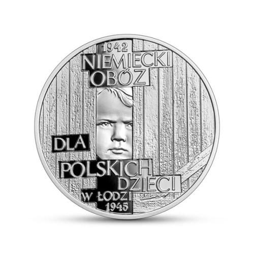 10 zł / 2022 r. - Niemiecki obóz dla polskich dzieci w Łodzi  
sklep numizmatyczny www.km12.pl