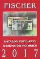 Katalog Banknotów Polskich - Fischer 2017 r.   Sklep Numizmatyczny, Warszawa: www.km12.pl