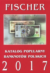Katalog Banknotów Polskich - Fischer 2017 r.